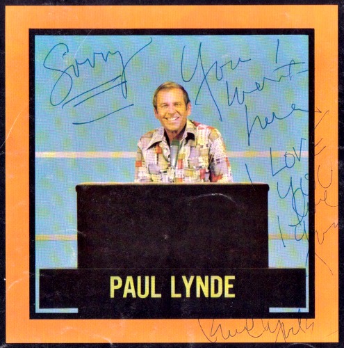 Signed by Paul, from "Hollywood Squares"